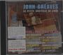 John Greaves: La Petite Bouteille De Linge, CD
