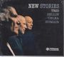 Hervé Sellin, Jean-Paul Celea & Daniel Humair: New Stories, CD