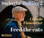 Claude Tissendier: Swingin’ Bolling 2: Feed The Cats, CD