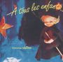 Christian Vander: A Tous Les Enfants..., CD