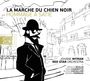 Johane Myran: La Marche Du Chien Noir (Hommage A Satie), LP