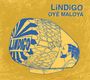 Lindigo: Oye Maloya, CD
