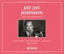 J.J. Johnson: The Quintessence, New York - Hackensack - Chicago, CD,CD