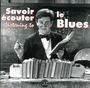 : Savoir Ecouter Le Blues, CD