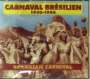: Carnaval Bresilien 1930-1956, CD,CD
