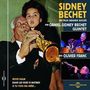 Sidney Bechet & Daniel-Sidney Bechet: Sidney Bechet: Ses Plus Grands Succès, CD