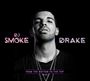 DJ Smoke & Drake: Mixtape: From The Bottom To The Top, CD