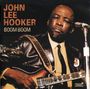 John Lee Hooker: Boom Boom (remastered) (180g) (mono), LP