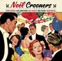 : Noel Crooners (Christmas Crooners) (limited Red Vi, LP