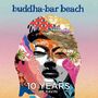 : Buddha Bar Beach (10 Years) By Ravin (Limited Edition), CD,CD,CD