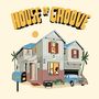 : House Of Groove, LP