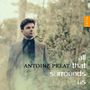 : Antoine Preat - All that surrounds us, CD