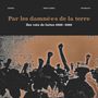 : Par Les Damne E.S. De La Terre (1969-1988), CD