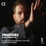 Texte: "PHANTOMS", "FRENCH SYMPHONIC POEMS", "ORCHESTRE NATIONAL BORDEAUX AQUITAINE", "PIERRE DUMOUSSAUD".  
Mann mit ausgestreckter Hand, ernstes Gesicht, dunkler Hintergrund.
