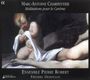 Marc-Antoine Charpentier (1643-1704): Meditations pour le Careme, CD