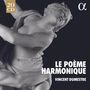 Le Poeme Harmonique & Vincent Dumestre - Alpha Recordings, CD