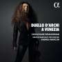 : Chouchane Siranossian - Duello d'Archi a Venezia, CD
