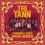 Tri Yann: Avec L'Ensemble Vocal Marie Nodier, CD
