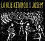 La Rue Kétanou: Et Le Josem, CD
