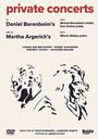 : Private Concerts at Daniel Barenboim's & at Martha Argerich's, DVD