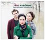 : Trio Karenine - Faure / Ravel / Tailleferre, CD