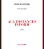 Rob Mazurek (geb. 1965): All Distances Inform, CD