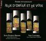 Pierre Attaingnant (1494-1552): Jeux d'Orgue et de Voix, CD