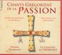 : Chants Gregoriens de la Passion, CD