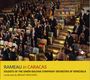 Jean Philippe Rameau: Orchesterstücke aus Opern - "Rameau in Caracas", CD