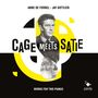: Anne de Fornel & Jay Gottlieb - Cage meets Satie, CD