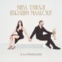 Ibrahim Maalouf & Hiba Tawaji: A La Francaise, CD