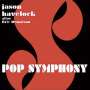 Jason Havelock: Pop Symphony, LP
