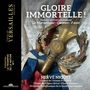 : Französische Chor- und Orchestermusik "Gloire Immortelle!", CD