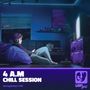 Texte: "4 A.M CHILL SESSION", "Compilation n°41", "LOF girl". Illustration: Person entspannt im lila beleuchteten Zimmer.