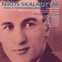 Nikos Skalkottas: World Premiere Recordings Vol.1 (1949-2019), CD