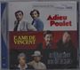 Adieu Poulet / L'ami De Vincent / L'etoile Du Nord, CD