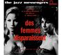 "The Jazz Messengers", "des femmes disparaissent", zwei Frauen.