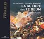 : La Guerre des Te Deum, CD