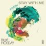 Billie Holiday: Stay With Me, LP