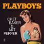 Chet Baker & Art Pepper: Playboys (Special Edition) (Yellow Vinyl), LP