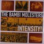 The Bambi Molesters: Intensity!, LP