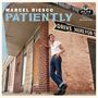 Marcel Riesco: Patiently (33RPM), 10I,CD