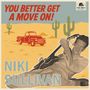 Niki Sullivan: You Better Get A Move On, LP