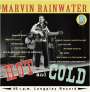 Marvin Rainwater: Hot And Cold (Limited Edition) (45 RPM) (inkl. Bonus-CD und Postkarte), 10I,CD