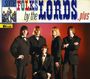 The Lords: Some Folks By The Lords, Plus, CD