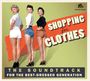 „SHOPPING for CLOTHES“ und „THE SOUNDTRACK FOR THE BEST-DRESSED GENERATION“. Drei Frauen in Vintage-Mode.