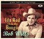 Bob Wills: Ida Red Likes The Boogie: Gonna Shake This Shack Tonight, CD