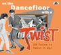 : On The Dancefloor With A Twist!: 25 Tunes To Twist It Up!, CD