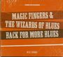 Magic Fingers & The Wizards Of Blues: Back For More Blues, CD
