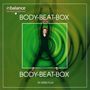 : Body-Beat-Box, CD